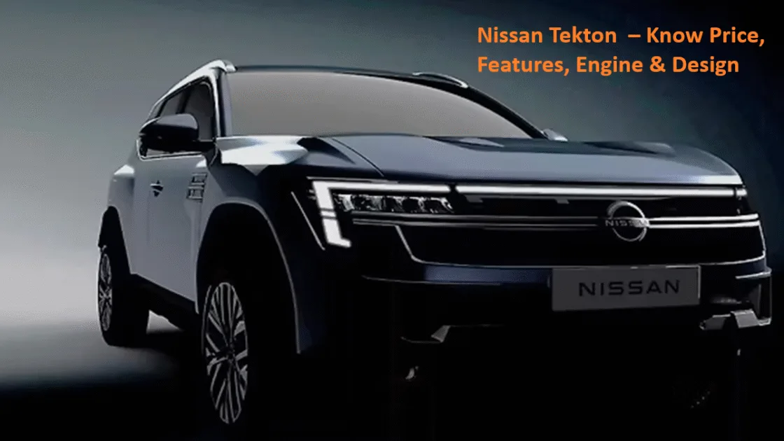 Nissan Tekton To Launch In India by 2026